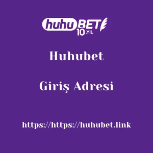 Huhubet Giriş Adresi